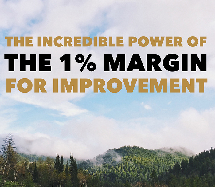 The one percent margin for improvement, and the aggregation of marginal gains, are proven ideas that have helped many people and teams succeed in a massive variety of fields and disciplines.